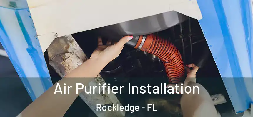 Air Purifier Installation Rockledge - FL